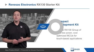 Renesas Electronics RX130 Starter Kit – New Product Brief | Mouser Electronics
