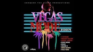 Vegas Mode Riddim ▶DEC 2017▶ Bounty,I -Octane,Ding Dong&More (Conquer The Globe Productions) Djeasy