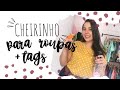 FAÇA VOCÊ CHEIRINHO PARA ROUPAS + TAG DE PREÇO