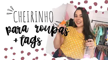 Como as lojas deixam as roupas cheirosas?