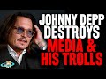 Johnny Depp DESTROYS Amber Heard Trolls &amp; The BIASED MEDIA To Their FACE! | Cannes Interview