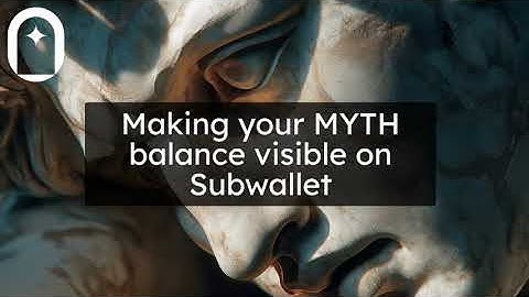 Making your MYTH balance visible on Subwallet