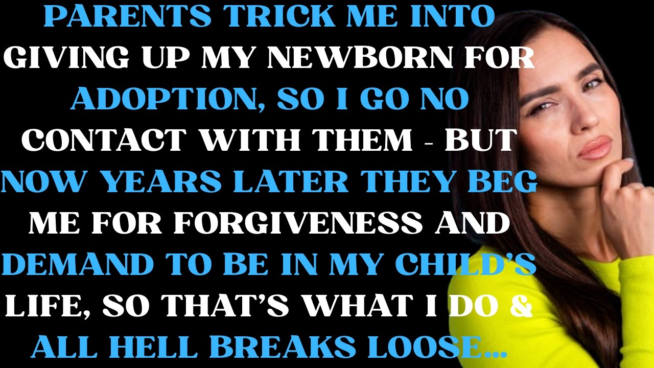 Родители обманом заставили меня отдать новорожденного на усыновление, поэтому я больше не поддерж...