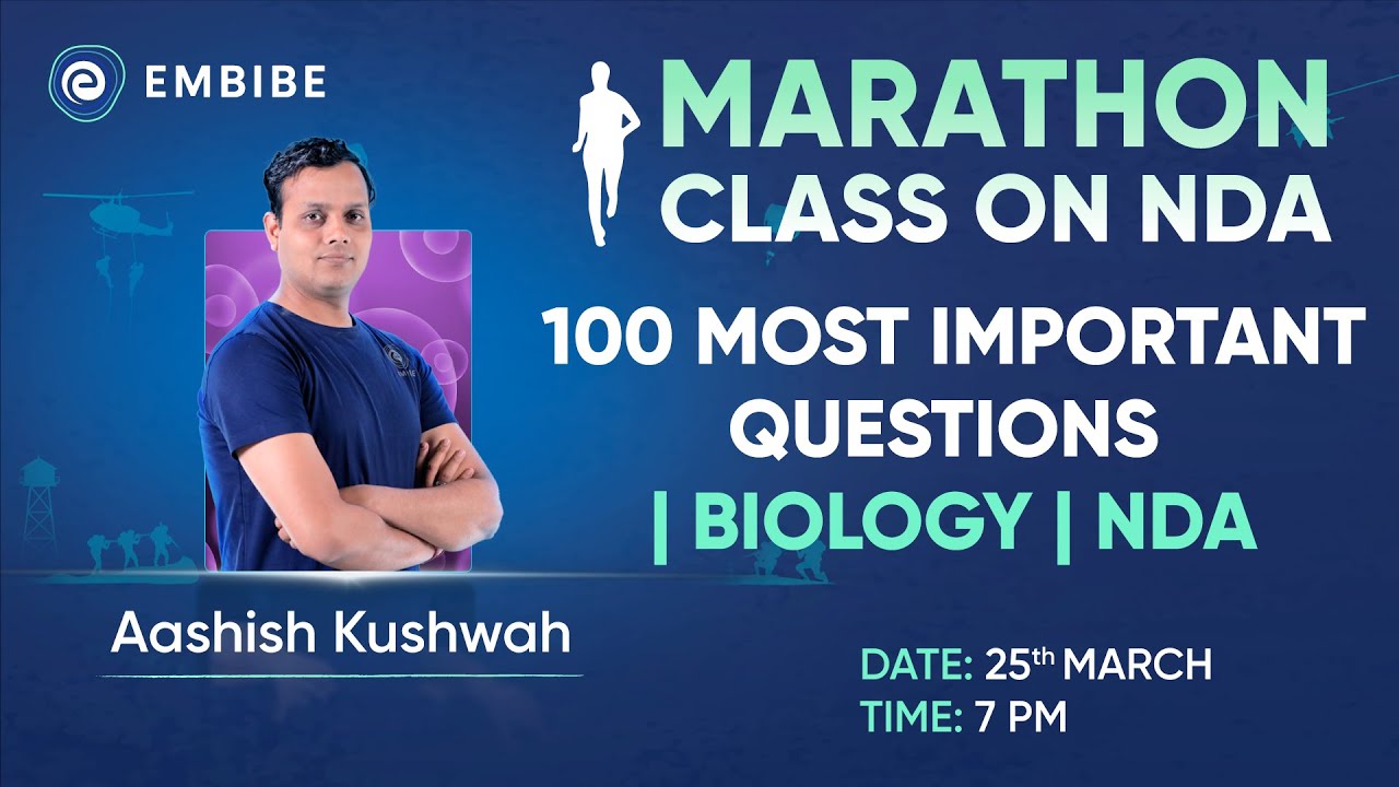 NDA 1 2023 | 100 Most Important Biology Questions | Marathon Class for NDA | Aashish Kushwah