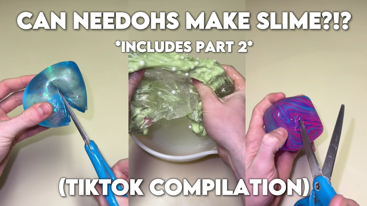 Can Needohs make slime?!? ~ TikTok compilation