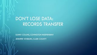 KSIS 2020 - 2021 Mid-Year Training: Records Transfer