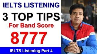 IELTS Listening 3 TOP TIPS FOR 8777 Band