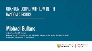 Quantum coding with low-depth random circuits - Michael Gullan