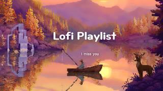Escape Reality for a While | Cozy Lofi Playlist