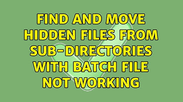 Find and move hidden files from sub-directories with batch file not working