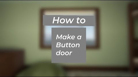 How to Make A Button Door ~ Town Roblox