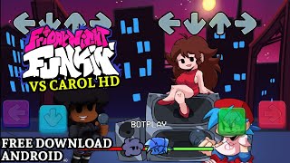 Friday Night Funkin vs Carol HD | FREE Download  Android screenshot 2