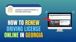 HOW TO RENEW DRIVING LICENSE ONLINE IN GEORGIA - UPDATE 2026