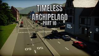 Cities Skylines 2 Timelapse – Major Shipping &amp; Community Expansion | Timeless Archipelago Part 10