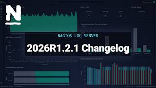 What's New in Nagios Log Server 2026R1.2.1