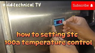 How to setting sTC.100a temperature control /Stc-100a temperature control kis Tarah Karen