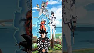 Drip goku and CC Goku and Tom and jerry vs Anime