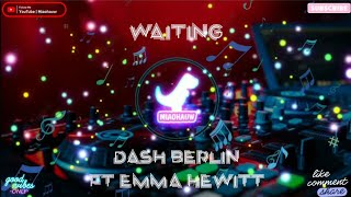 Waiting - Nightcore | Dash Berlin ft Emma Hewitt