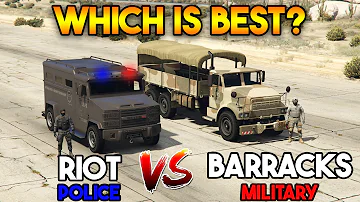 GTA 5 ONLINE : POALICE RIOT VS MILITARY BARRACKS (WHICH IS BEST?)