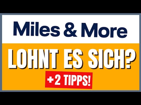 Miles & More - Lohnt es sich? + Tipps für mehr Punkte