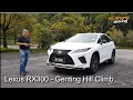 Lexus RX300 Genting Hill Climb - YS Khong checks out the Lexus SUV on the slopes of Genting.