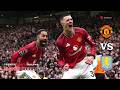 Manchester United 3 1 Aston Villa All Goals Highlights Casemiro Cunha Sesko Goals