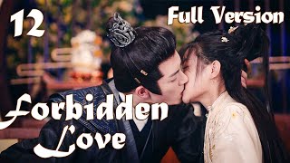 【Eng Sub】Full Movie 12 FIN丨Forbidden Love丨My Dear Destiny丨Actors: Zhang Yue Nan, Yan Zi Xian
