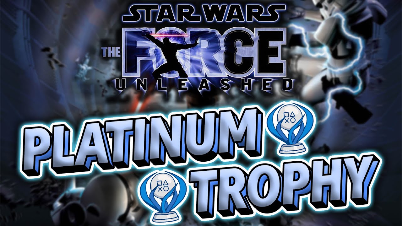 Star Wars The Force Unleashed Platinum Trophy (Sith Master & Light Side Ending)