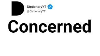 Concerned Antonyms | Opposite Words 
