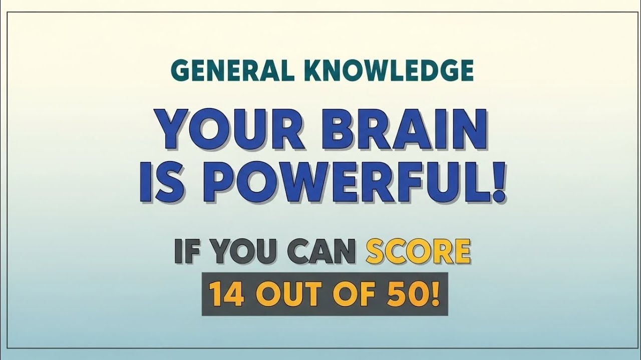 Your BRAIN IS POWERFUL IF YOU CAN SCORE 14 OUT 50! - YouTube