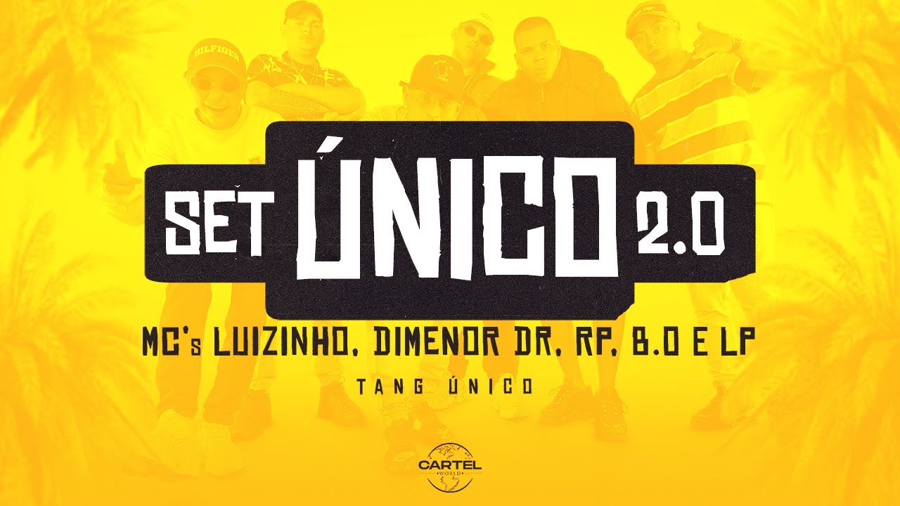 Set  Único 2.0  -  Tang Único, MC Dimenor DR, MC B O, MC LP, MC Luizinho, MC RP bekijken op YouTube