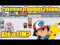 LIVE DE POKEMON THUNDER YELLOW - DO COMEÇO ATÉ MAIS PRA FRENTE META