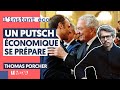 UN PUTSCH ÉCONOMIQUE SE PRÉPARE