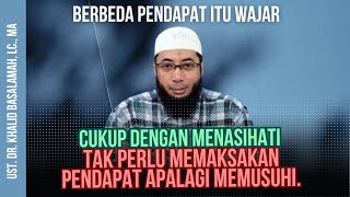 BEGINI CARA MENASIHATI DAN MENYAMPAIKAN PENDAPAT, HUKUM MUSIK, UST. KHALID BASALAMAH