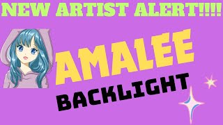 First Time Hearing!! \\ AMALEE - Backlight.. MV!!!