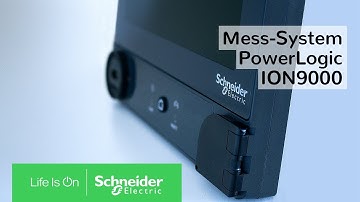 PowerLogic ION9000 - Fortschrittliche Leistung & Unübertroffene Innovation | Schneider Electric