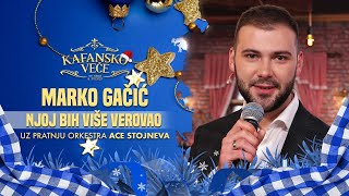 MARKO GACIC - NJOJ BIH VISE VEROVAO | UZIVO | (ORK. ACA STOJNEV) | 2024 | NG