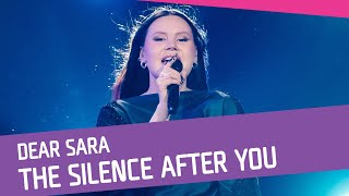 Dear Sara - The Silence After You