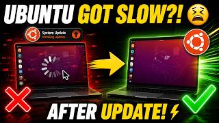 Ubuntu Became SLOW After Update? Fix It! 😫