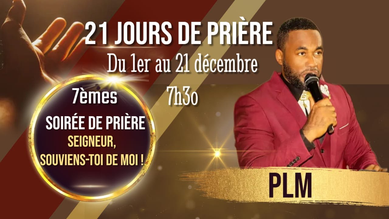 7EME SOIRÉE/SENYÈ PAMI MOUN KI  MARE YO PA BLIYE'M/21 JOURS DE PRIÈRE ET DE DÉLIVRANCE...