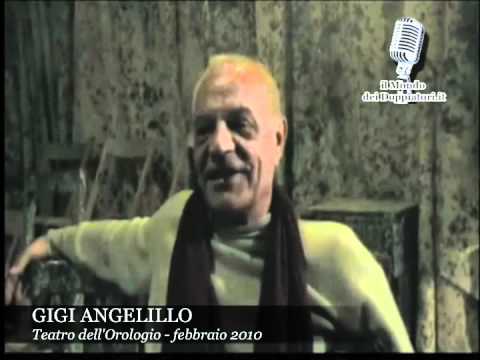 Intervista a GIGI ANGELILLO (2010) | ilmondodeidop...
