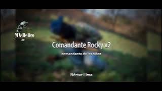 El comandante Rocky V2(de los Kiloz)