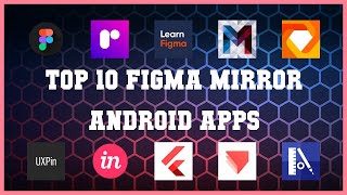 Top 10 Figma Mirror Android App | Review screenshot 2