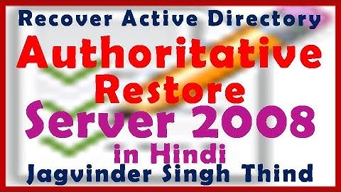 ✅ Authoritative Restore in Active Directory in Windows Server 2008 in Hindi