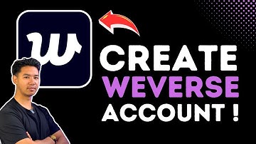 How To Create Weverse Account !