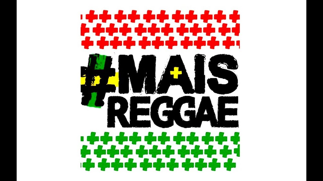 Mais Reggae Vol. 1 (2015) - YouTube