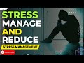 Effective Ways To Deal With Stress Quickly \ What are 10 ways to cope with stress?