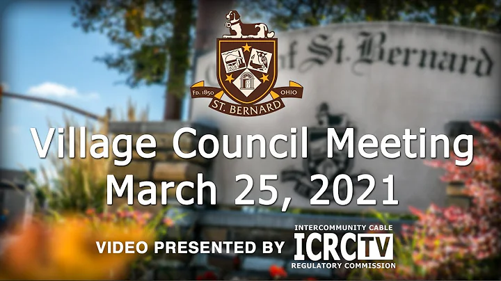 St. Bernard Village Council Meeting - March 25, 2021