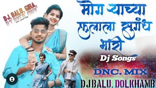 mog// re che //pulala //sugand //bari//Dj Songs. DnC. miX. Dj Balu DOLKHAMB.