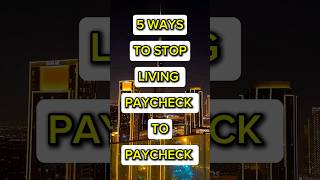 5 Ways to Stop Living Paycheck to Paycheck 💸. #shorts